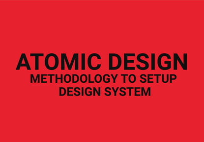 Atomic Design Methodology